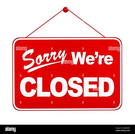 Sorry Were Closed Sign Hanging Isolated Stock Photo Alamy