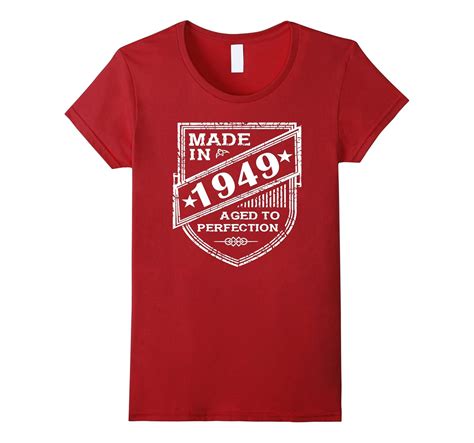 Made In 1949 Aged To Perfection Tshirt 4lvs 4loveshirt