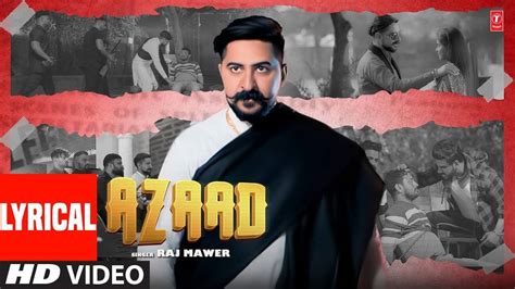 Dive Into The Popular Haryanvi Lyrical Music Video Of Azaad Sung By Raj