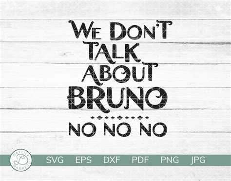 We Don T Talk About Bruno Svg Encanto Shirt Design Etsy Australia