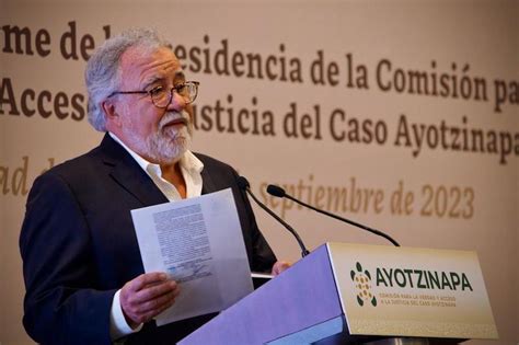 Poder Judicial Me Prohibe Decir La Verdad Sobre Ayotzinapa Encinas