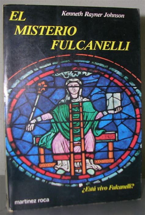 EL MISTERIO FULCANELLI By JOHNSON Kenneth Rayner Muy Bien