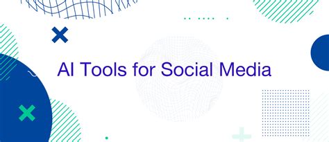 The Best AI Tools For Social Media Content And Marketing