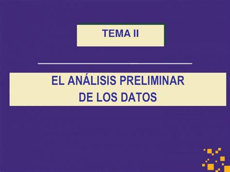 PDF EL ANÁLISIS PRELIMINAR DE LOS DATOS Para elegir la prueba