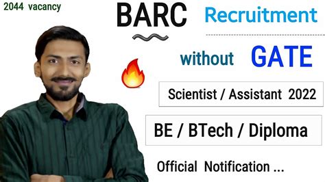 BARC Recruitment 2022 Without GATE 2044 Posts BE BTech Diploma