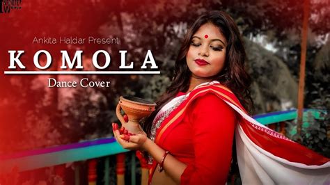 Komola Dance Cover Ankita Haldar Bengali Folk Song Ankita