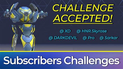 Subscribers Challenges Season Honor Gaming Mech Arena Robot