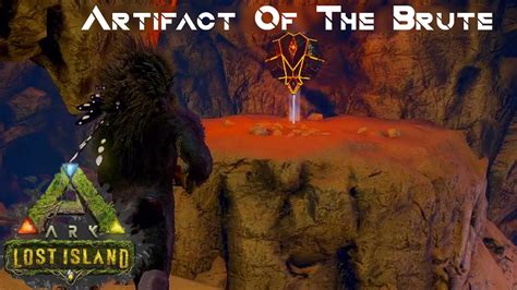 Ark Survival Evolved Lost Island Artifact Of The Brute Guide YouTube