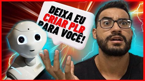 Chat Gpt Como Criar Plr Que Vende Todos Os Dias Na Internet