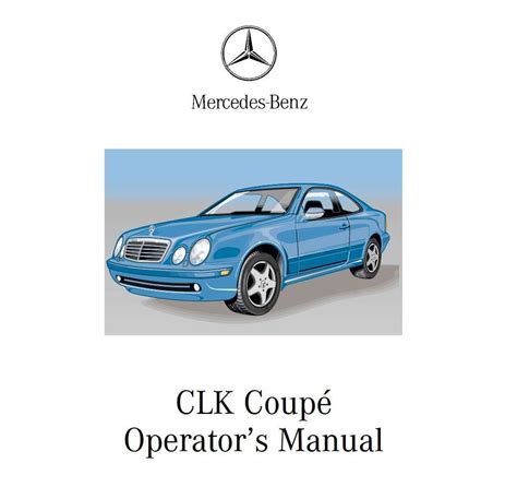 Mercedes Benz Clk Class Owner S Manual Has Been Published On