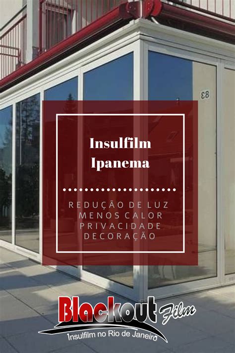 Instala O De Insulfilm Residencial Para Decora O Privacidade