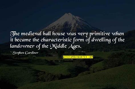 Medieval Ages Quotes: top 18 famous quotes about Medieval Ages