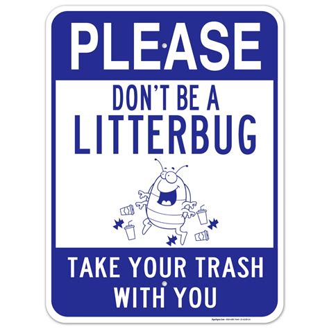 Please Dont Be A Litterbug Sign