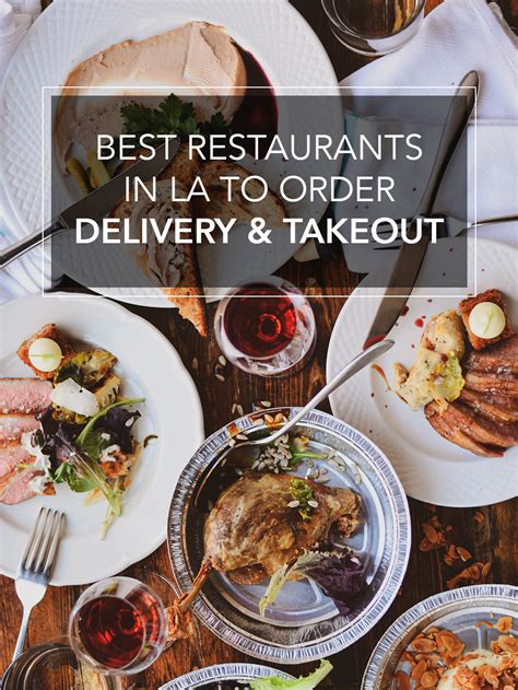 Best Restaurants In La To Order Delivery And Takeout Zocha Group Blog