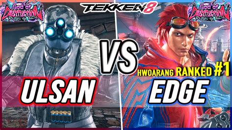 T Ulsan Dragunov Vs Edge Ranked Hwoarang Tekken High