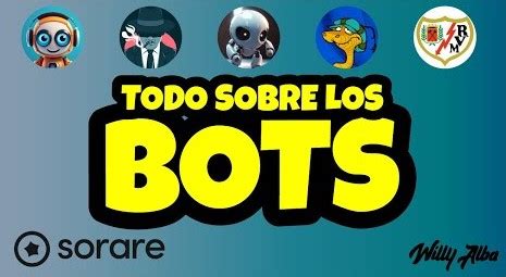 C Mo Funcionan Y Cu L Es El Mejor De Los Sorare Bots Sport Card Tips