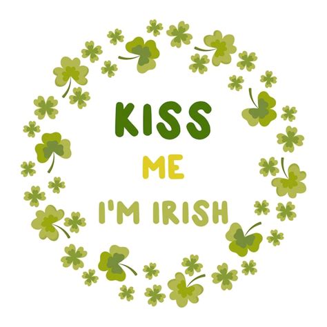 Premium Vector Kiss Me Im Irish St Patricks Day Tshirt Print Badge