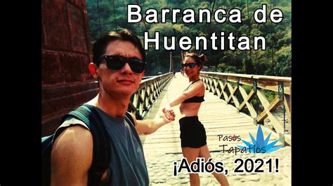 Explorando La Barranca De Huentitan Y Pueblo Fantasma Youtube