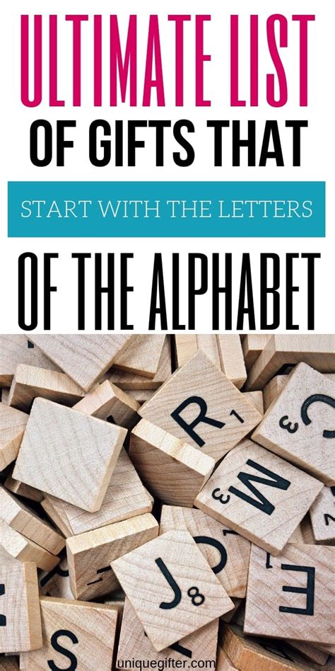 The Ultimate List Of Gifts That Start With The Letter Alphabet