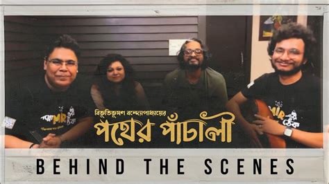 Pather Panchali Part 1 Behind The Scenes With Mir Timir Pradyut