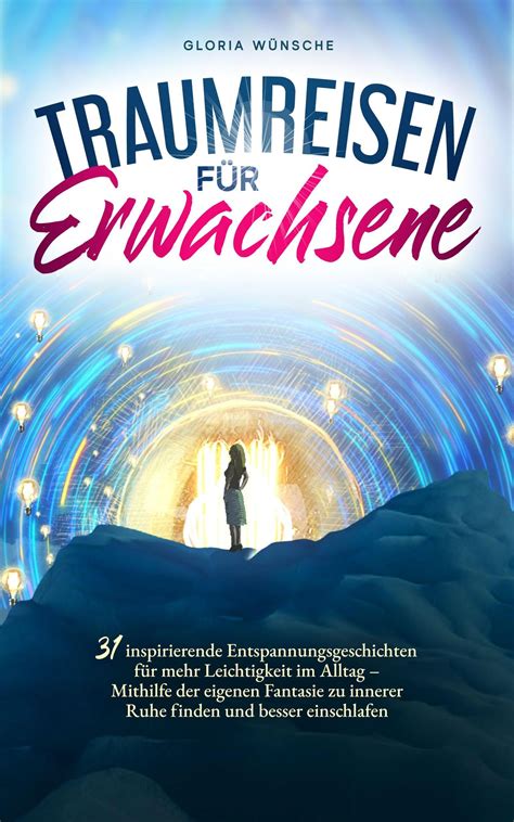 Traumreisen für Erwachsene von Gloria Wünsche eBook Thalia