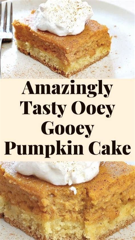 Amazingly Tasty Ooey Gooey Pumpkin Cake | Pumpkin recipes dessert ...