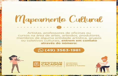 Conhecer O Setor Prefeitura Atualiza O Mapeamento Cultural De Ca Ador