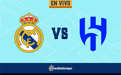 Ver Real Madrid Vs Al Hilal EN VIVO Final Mundial De Clubes 2023