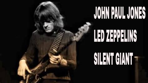 John Paul Jones Led Zeppelins Silent Giant Youtube