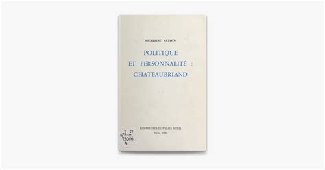 Politique Et Personnalit Chateaubriand De Micheline Guiton Libro