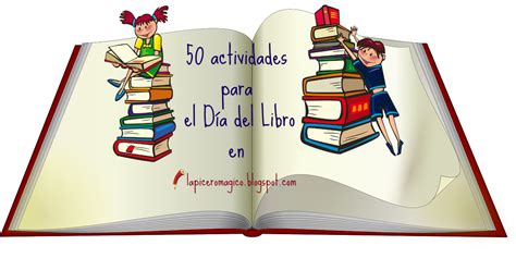 Lapicero MÁgico 50 Actividades Para El Día Del Libro