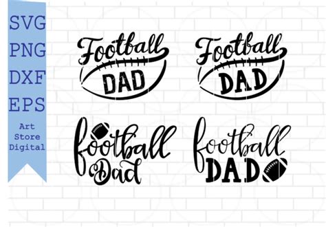 Football Dad Svg Football Svg Graphic By Artstoredigital · Creative Fabrica