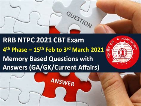 RRB NTPC 2021 Exam Phase 4 Memory Based General Awareness GA