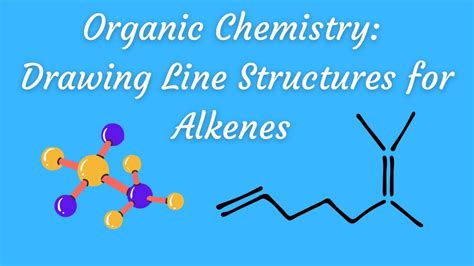 Alkene Line Structures How To Draw Organic Compounds YouTube