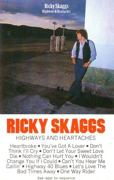 Ricky Skaggs – Highways & Heartaches (1982, Dolby System, Cassette ...