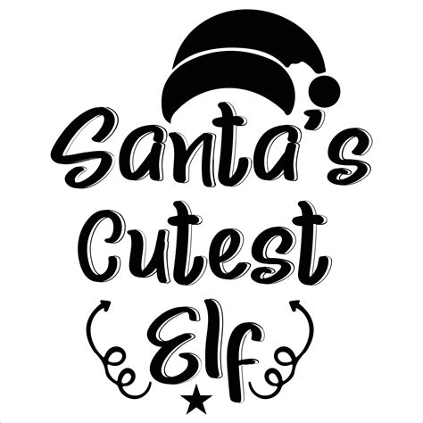 Santa's Cutest Elf,Merry Christmas shirt print template, funny Xmas ...