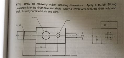 Solved P Draw The Following Object Including Dimensions Chegg