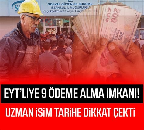 EYTliye 9 ödeme alma imkanı Uzman isim tarihe dikkat çekti Aydın