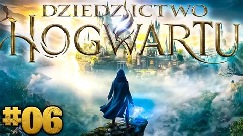 Zagrajmy W Hogwarts Legacy Pl Pok J Ycze Dziedzictwo