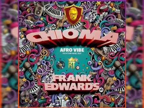 Instrumental Chioma Afro Vibe Frank Edward Youtube Music