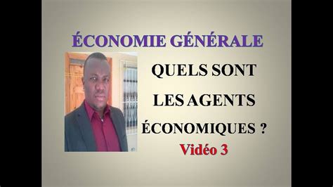 Vid O Quels Sont Les Agents Conomiques Youtube