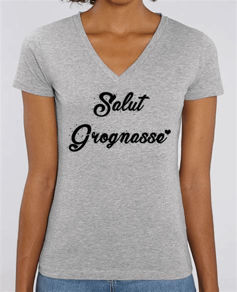 Tee Shirt Femme Col V Stella Evoker Salut Grognasse Coton Bio Tunetoo