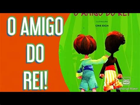 O Amigo Do Rei Ruth Rocha Infantil Dia Da Consci Ncia Off