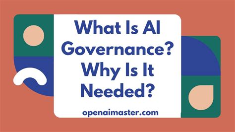 What Is Ai Governance Why Is It Needed Open Ai Master