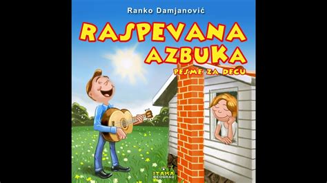 Ranko Damjanovic Raspevana Azbuka Full Album Audio 2017 Pesme