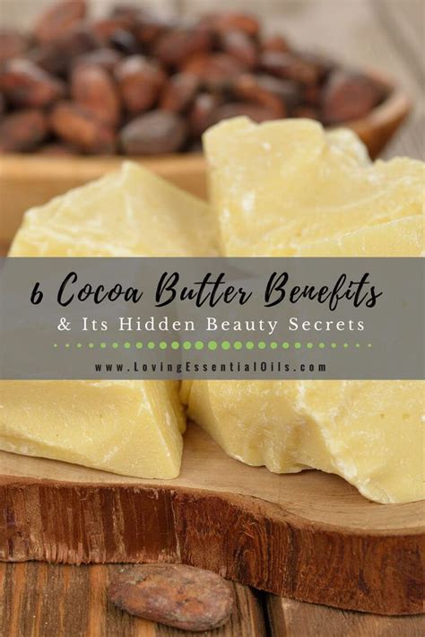 6 Cocoa Butter Benefits And Its Hidden Beauty Secrets Cacao Butter