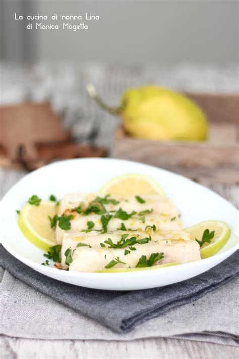 Filetti Di Merluzzo Al Limone La Cucina Di Nonna Lina Di Monica Mogetta