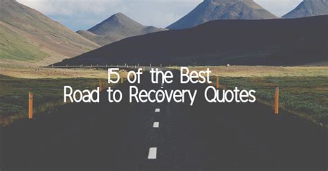 Road To Recovery Quotes 7 Summit Pathways