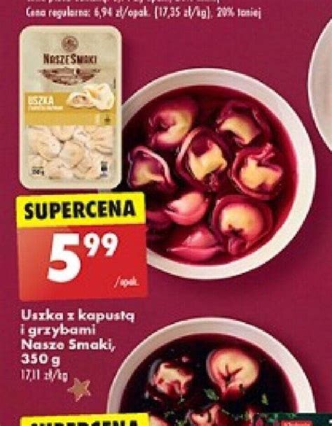 Promocja Uszka z kapustą i grzybami Nasze Smaki 350 g w Biedronka