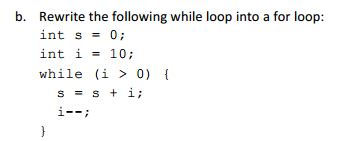 Solved Rewrite The Following While Loop Into A For Loop Int Chegg